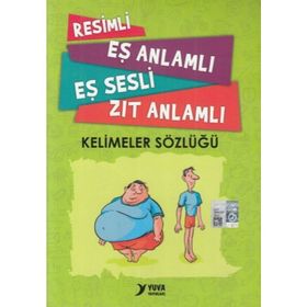 Yuva - Resimli Eş Anlamlı Zıt Anlamlı Sözlük