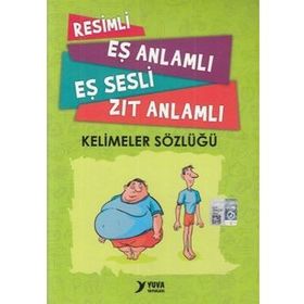 Yuva - Resimli Eş Anlamlı Zıt Anlamlı Sözlük