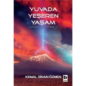 Yuvada Yeşeren Yaşam - Kemal Sinan Özmen