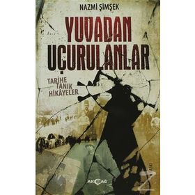 YUVADAN UÇURULANLAR - NAZMI ŞİMŞEK