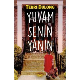 Yuvam Senin Yanın - Terri Dulong