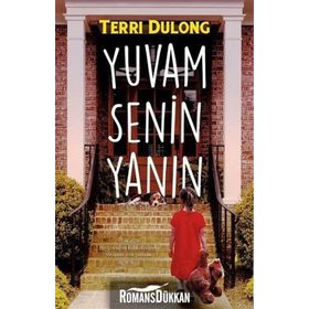 Yuvam Senin Yanın - Terri Dulong