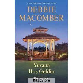 Yuvana Hoş Geldin - Debbie Macomber