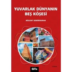 YUVARLAK DÜNYANIN BEŞ KÖŞESİ - BÜLENT DEMIRDURAK
