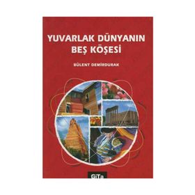 YUVARLAK DÜNYANIN BEŞ KÖŞESİ - BÜLENT DEMIRDURAK