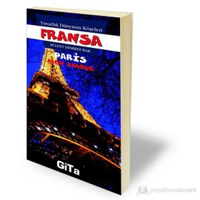 YUVARLAK DÜNYANIN KÖŞELERİ 2 FRANSA PARIS MON AMOUR - BÜLENT DEMIRDURAK
