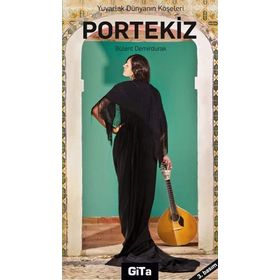 Yuvarlak Dünyanın Köşeleri Portekiz - Bülent Demirdurak
