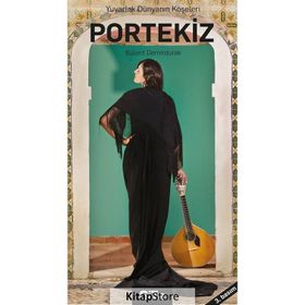 Yuvarlak Dünyanın Köşeleri Portekiz - Bülent Demirdurak