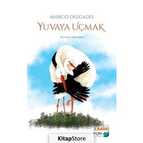Yuvaya Uçmak - Marco Delgado