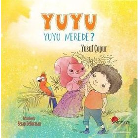 Yuyu - Yuyu Nerede? - Yusuf Çopur