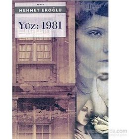 Yüz 1981 - Mehmet Eroğlu