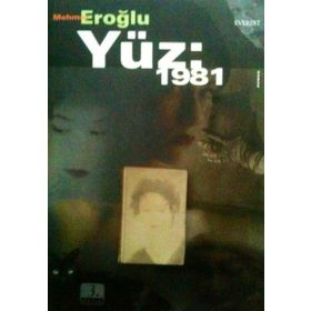 Yüz 1981 - Mehmet Eroğlu