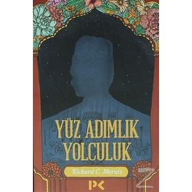 Yüz Adımlık Yolculuk - Richard C. Morais