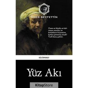 Yüz Akı - Ömer Seyfeddin