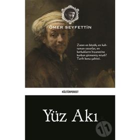 Yüz Akı - Ömer Seyfeddin