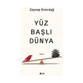 Yüz Başlı Dünya Şule Yayınları