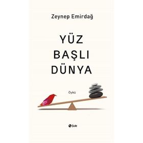 Yüz Başlı Dünya Şule Yayınları