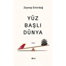 Yüz Başlı Dünya Şule Yayınları