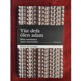 Yüz Defa Ölen Adam - Bekir Karaoğlu