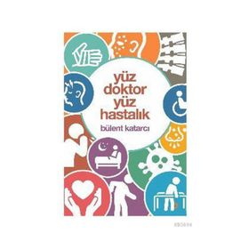 Yüz Doktor Yüz Hastalık - Bülent Katarcı