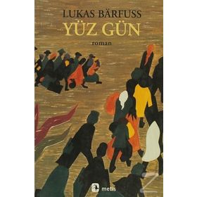 YÜZ GÜN - LUKAS BARFUSS