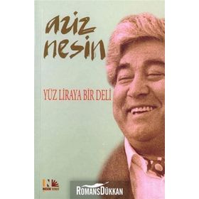 YÜZ LIRAYA BIR DELI - AZIZ NESIN