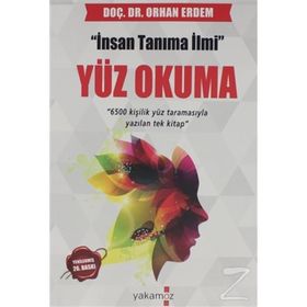 YÜZ OKUMA İNSAN TANIMA İLMI - ORHAN ERDEM
