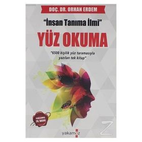 YÜZ OKUMA İNSAN TANIMA İLMI - ORHAN ERDEM
