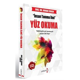 YÜZ OKUMA İNSAN TANIMA İLMI - ORHAN ERDEM