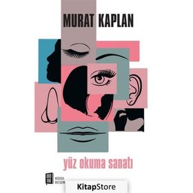 Yüz Okuma Sanatı 1 - Murat Kaplan