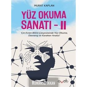 Yüz Okuma Sanatı - Cilt II - Murat Kaplan