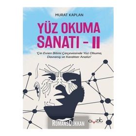 Yüz Okuma Sanatı - Cilt II - Murat Kaplan