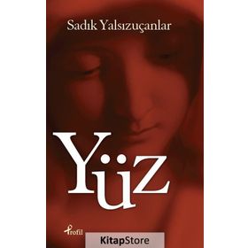 Yüz - Sadık Yalsızuçanlar