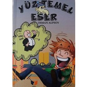 Yüz Temel Eser - Osman Alpsoy