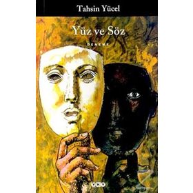YÜZ VE SÖZ - TAHSIN YÜCEL