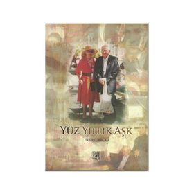 Yüz Yıllık Aşk - Hikmet Akçalı