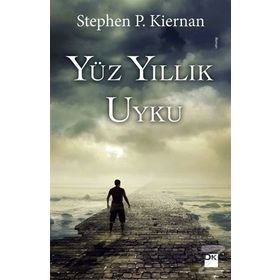 Yüz Yıllık Uyku - Stephen P. Kiernan