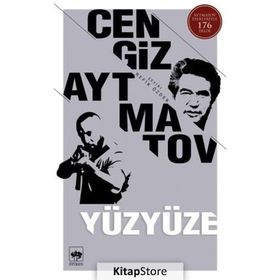 YÜZ YÜZE - CENGIZ AYTMATOV