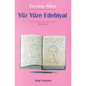 YÜZ YÜZE EDEBIYAT - ZEYNEP ALIYE