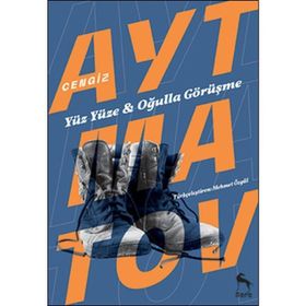 Yüz Yüze - Oğulla Görüşme - Deve Gözü - Askerin Oğlu - cengiz aymatov