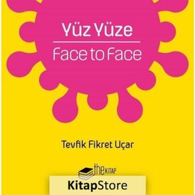 Yüz Yüze - Tevfik Fikret Uçar