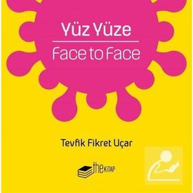 Yüz Yüze - Tevfik Fikret Uçar