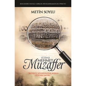 YÜZBAŞI MEHMET MUZAFFER - METIN SOYLU