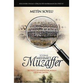YÜZBAŞI MEHMET MUZAFFER - METIN SOYLU