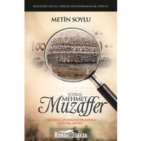 YÜZBAŞI MEHMET MUZAFFER - METIN SOYLU