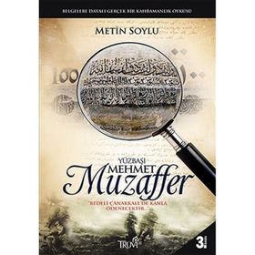 YÜZBAŞI MEHMET MUZAFFER - METIN SOYLU