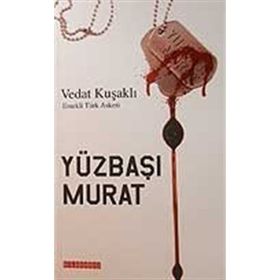 YÜZBAŞI MURAT - VEDAT KUŞAKLI