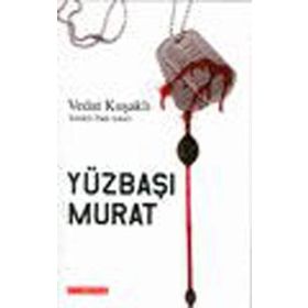 YÜZBAŞI MURAT - VEDAT KUŞAKLI