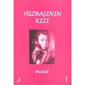 Yüzbaşının Kızı - Aleksandr Sergeyeviç Puşkin -İletişim Yayınları