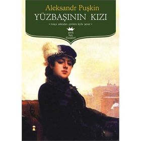Yüzbaşının Kızı - Aleksandr Sergeyeviç Puşkin -İletişim Yayınları